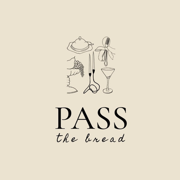 PASS THE BREAD